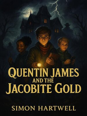 cover image of Quentin James and the Jacobite Gold